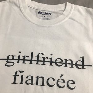 Girlfriend to Fiancée t shirt